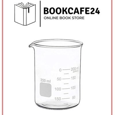 BEAKER 250 ML (BOROSILICATE)